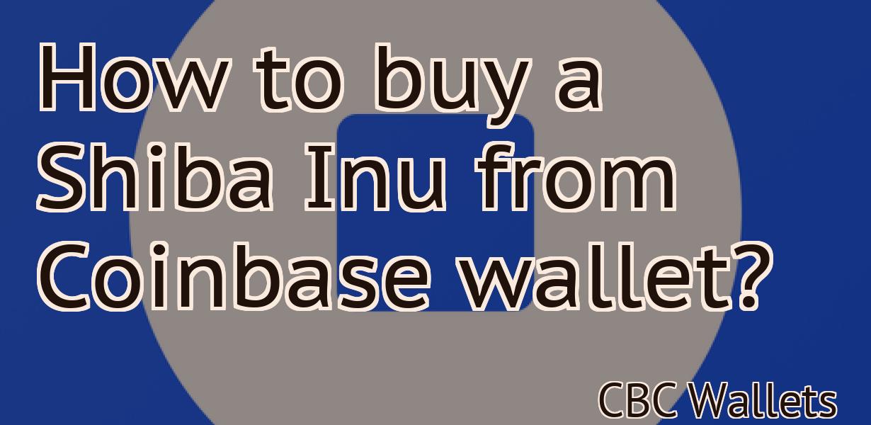 How to buy a Shiba Inu from Coinbase wallet?