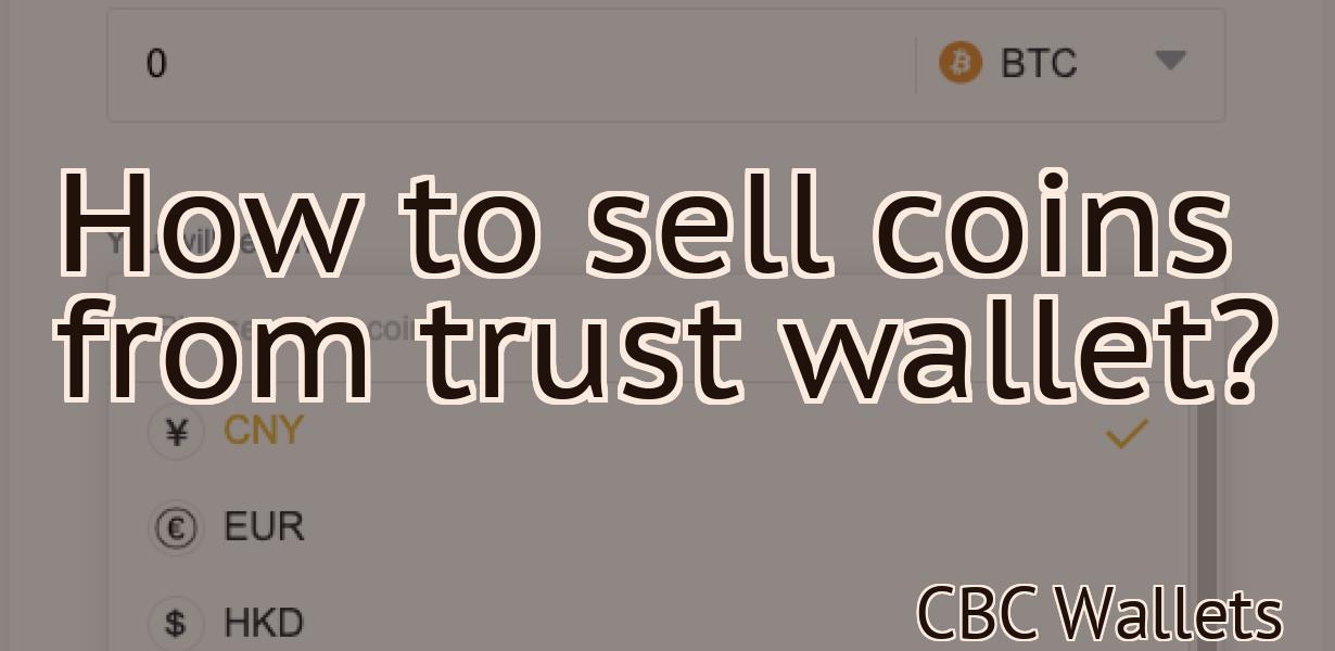 How to sell coins from trust wallet?
