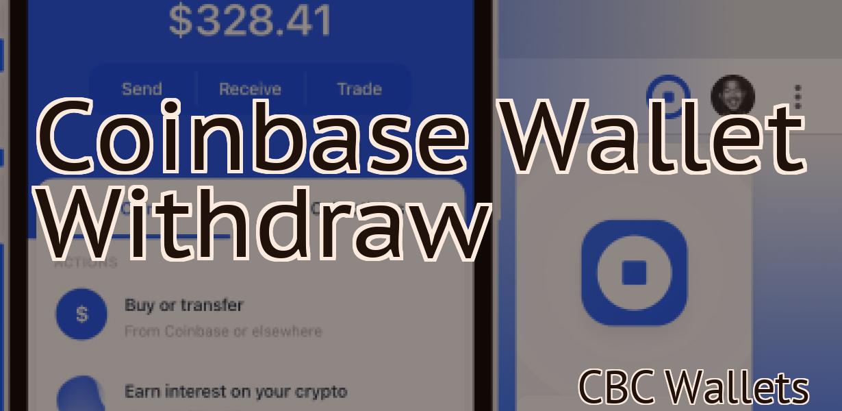 Coinbase Wallet Withdraw
