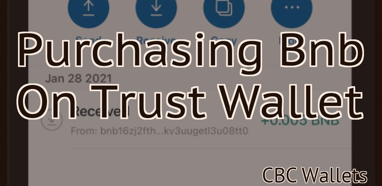 Purchasing Bnb On Trust Wallet