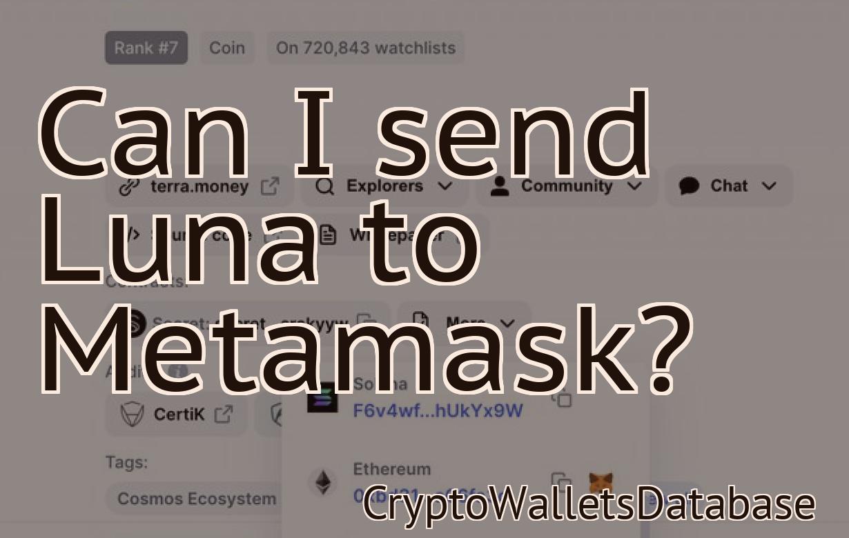 Can I send Luna to Metamask?