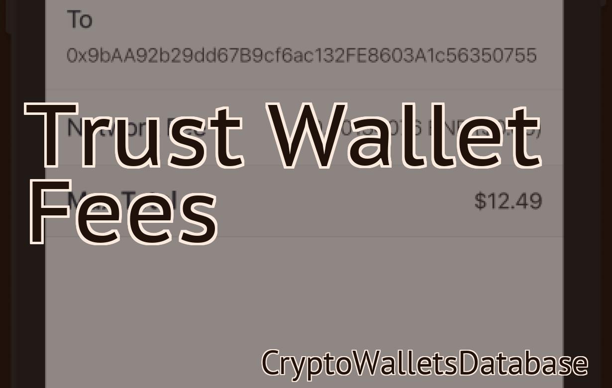 Trust Wallet Fees
