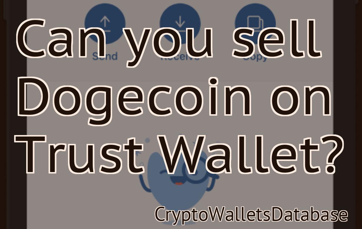 Can you sell Dogecoin on Trust Wallet?