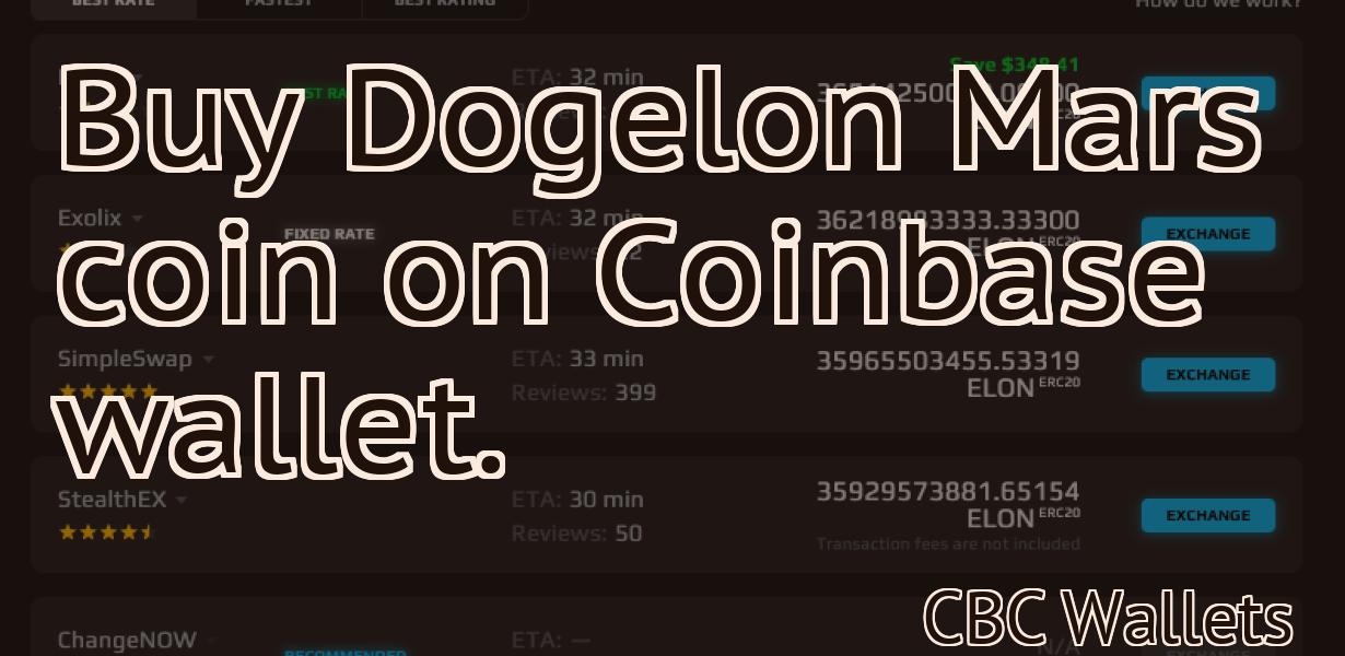 Buy Dogelon Mars coin on Coinbase wallet.