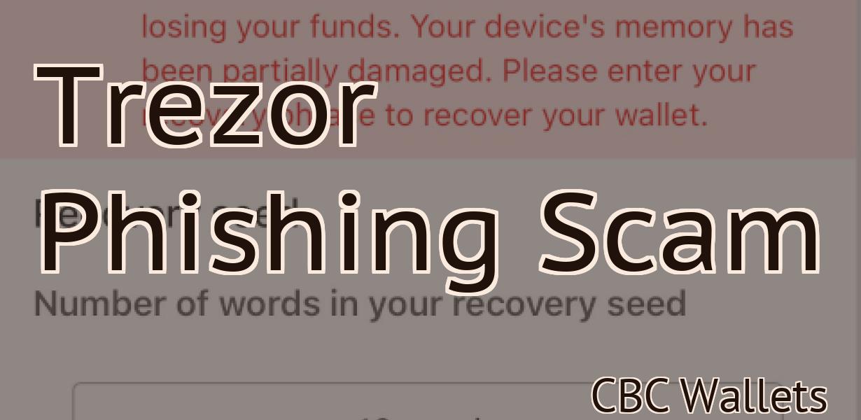 Trezor Phishing Scam