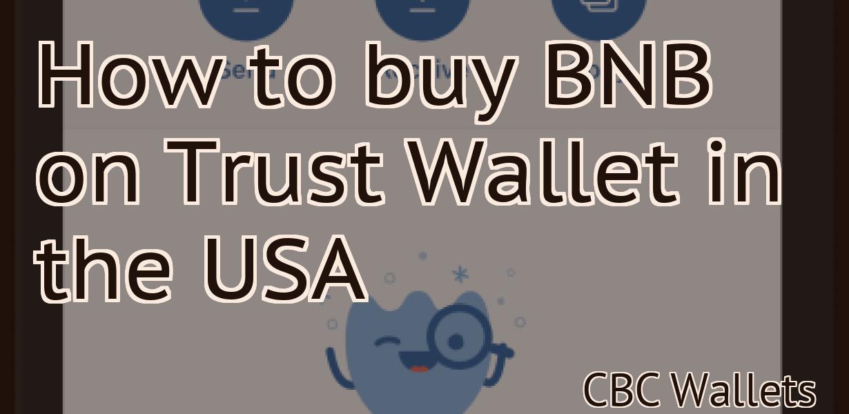 How to buy BNB on Trust Wallet in the USA