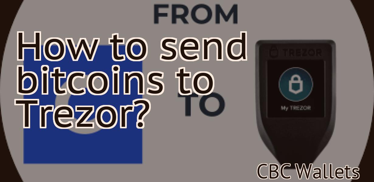 How to send bitcoins to Trezor?