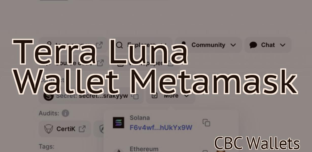 Terra Luna Wallet Metamask