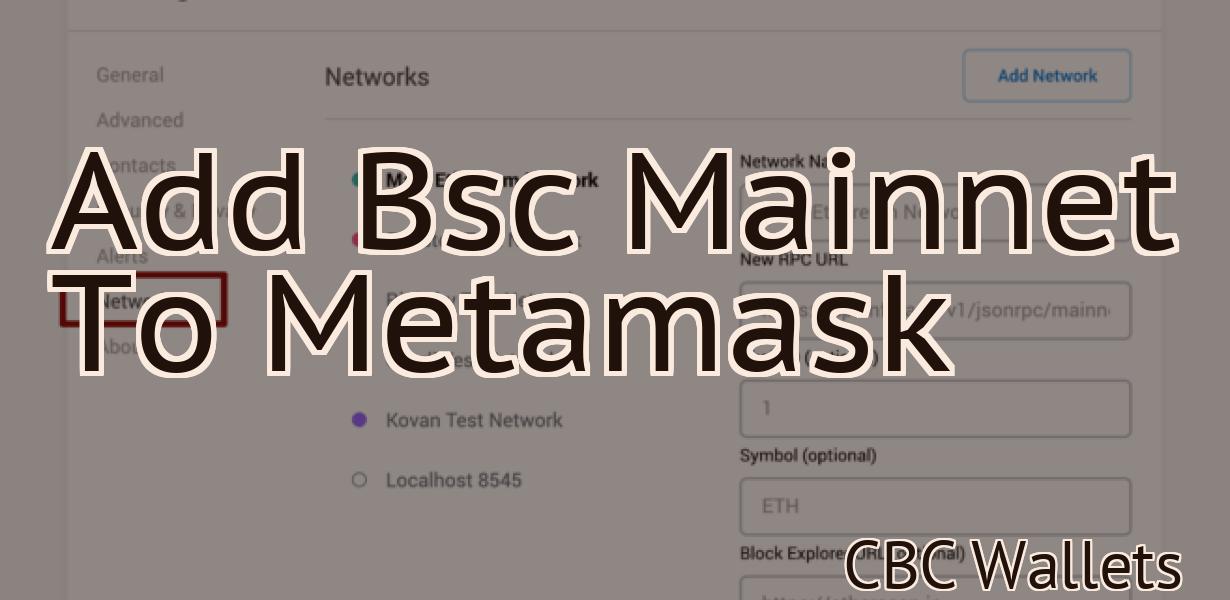 Add Bsc Mainnet To Metamask