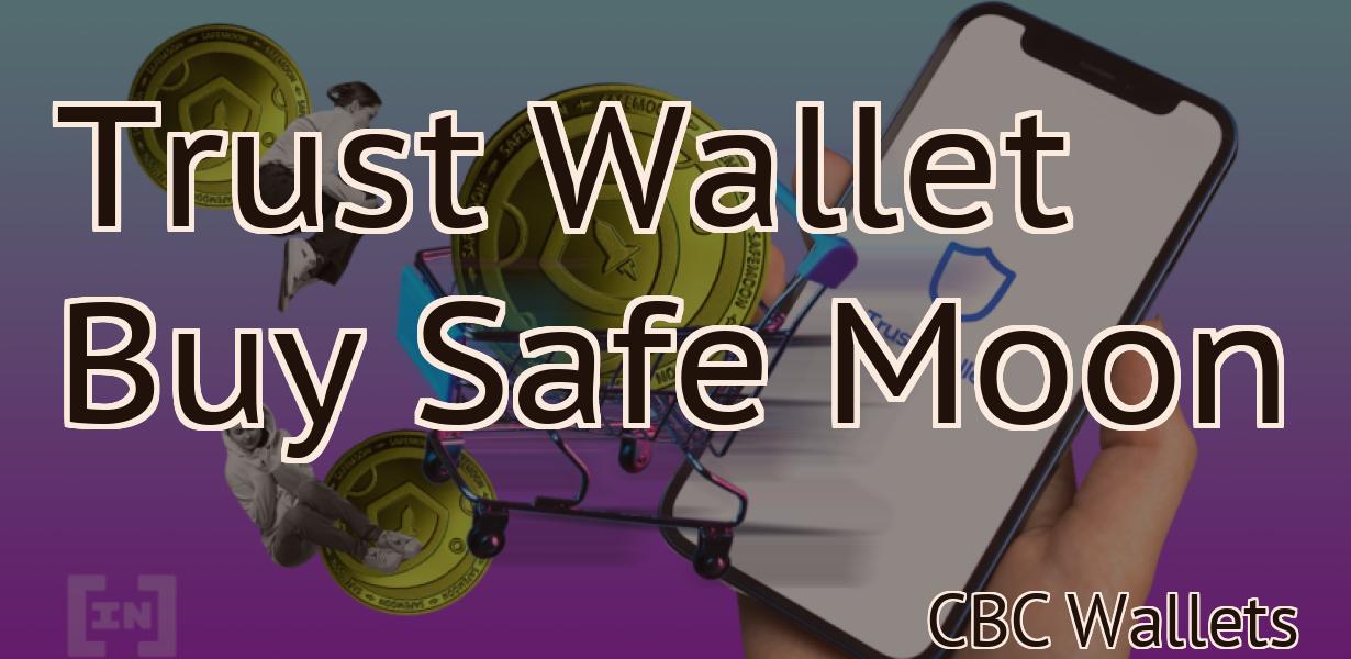 Trust Wallet Buy Safe Moon