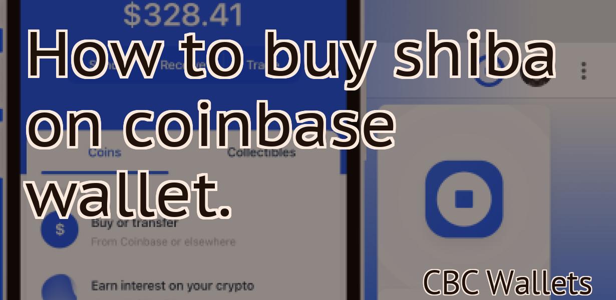How to buy shiba on coinbase wallet.