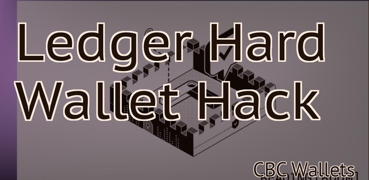 Ledger Hard Wallet Hack