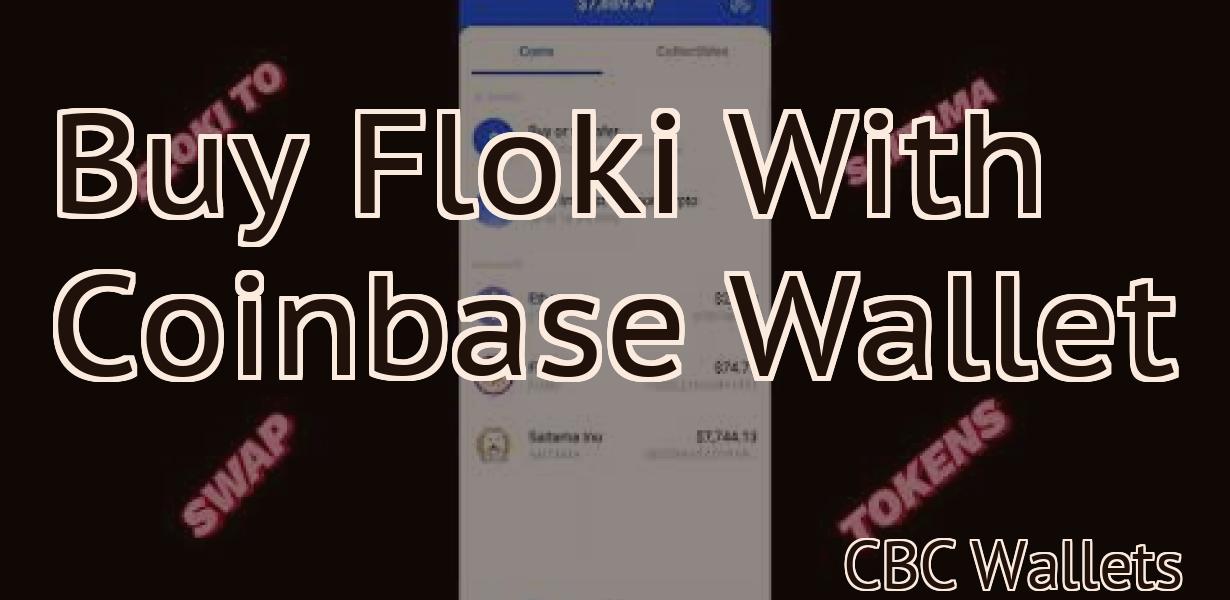 Buy Floki With Coinbase Wallet