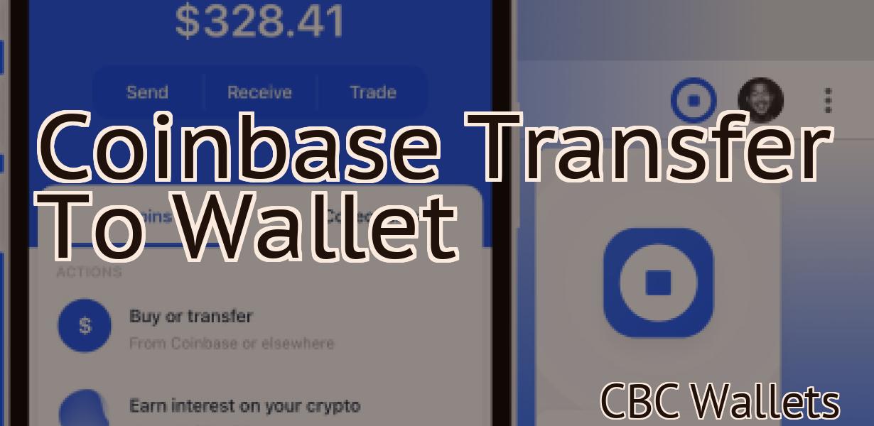 Coinbase Transfer To Wallet
