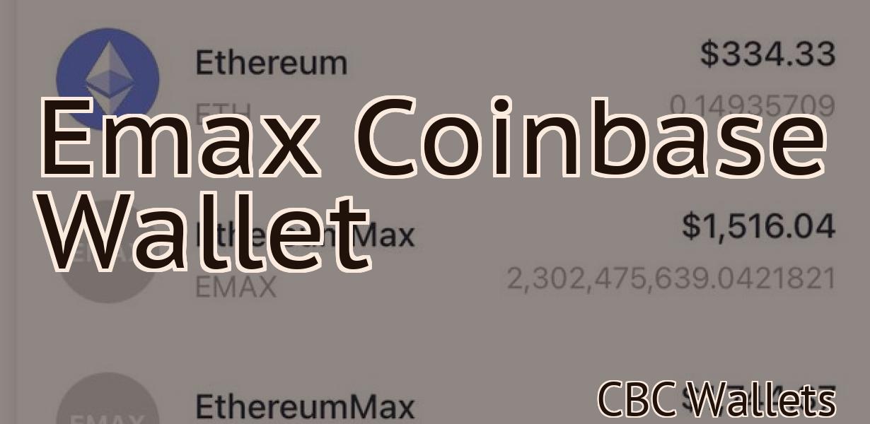 Emax Coinbase Wallet