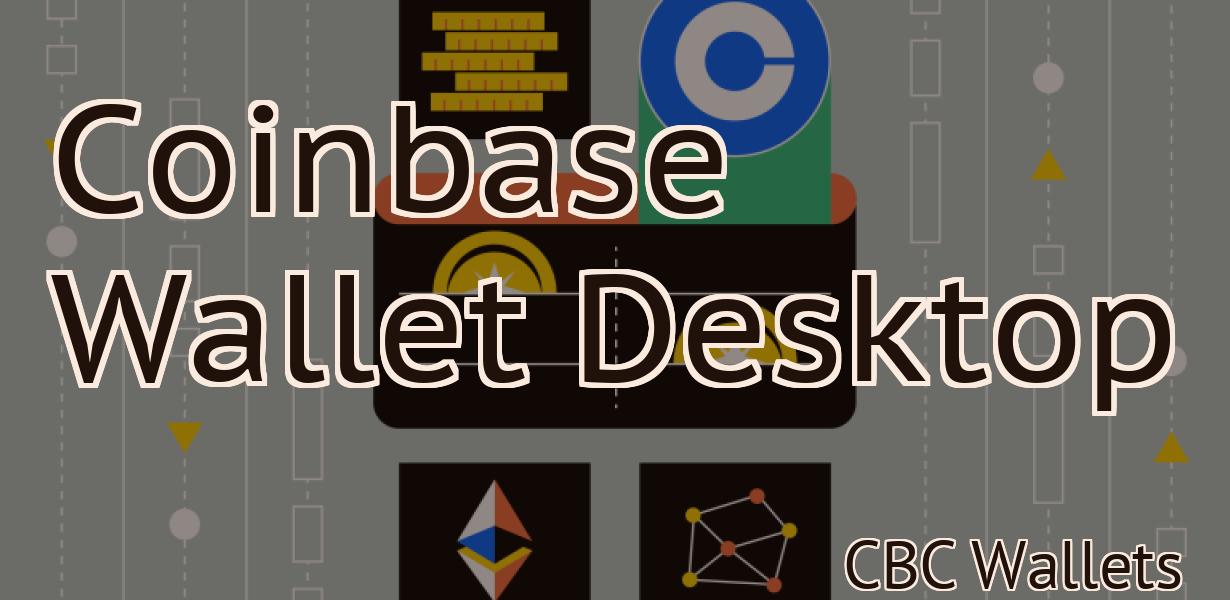Coinbase Wallet Desktop