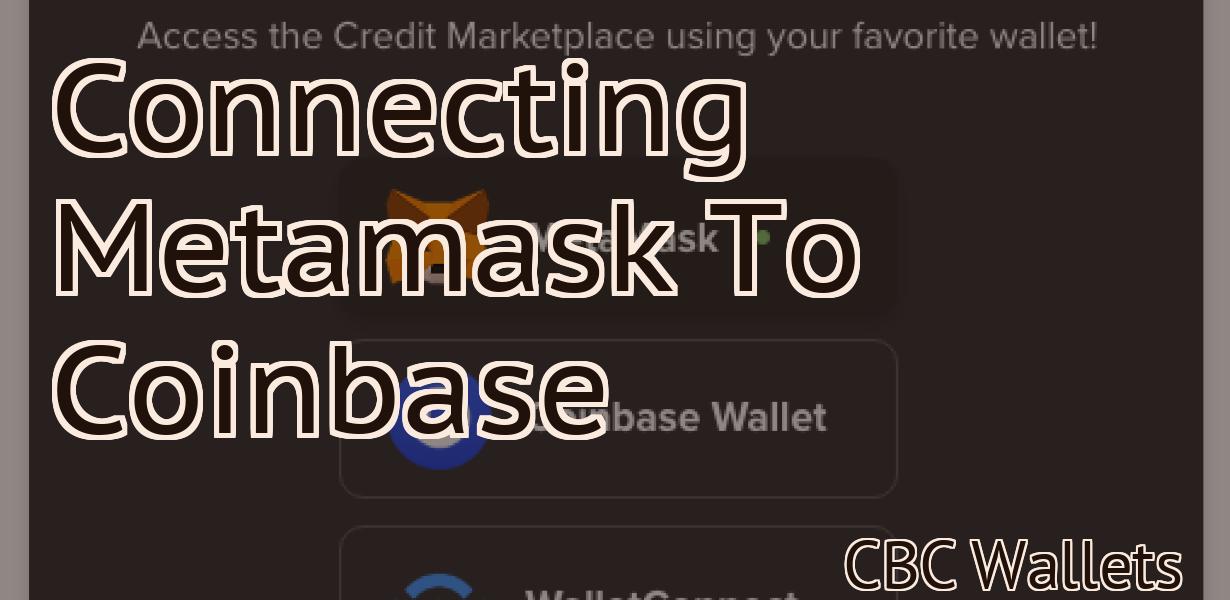 Connecting Metamask To Coinbase