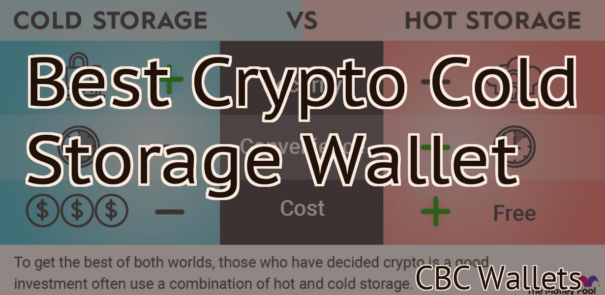 Best Crypto Cold Storage Wallet