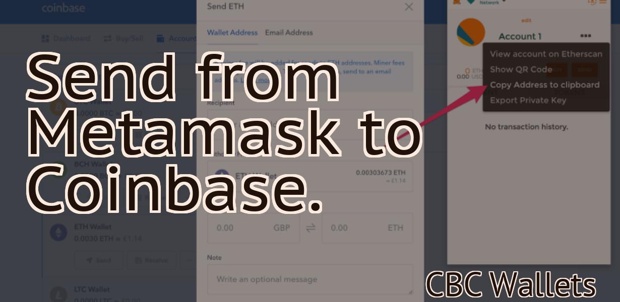 Send from Metamask to Coinbase.