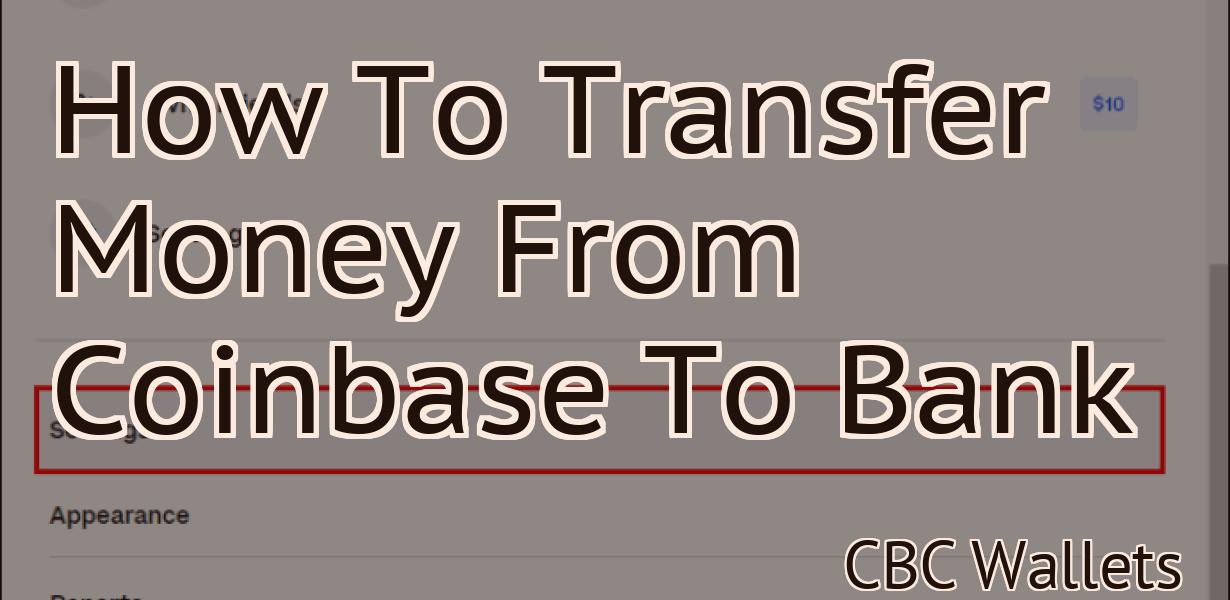 How To Transfer Money From Coinbase To Bank