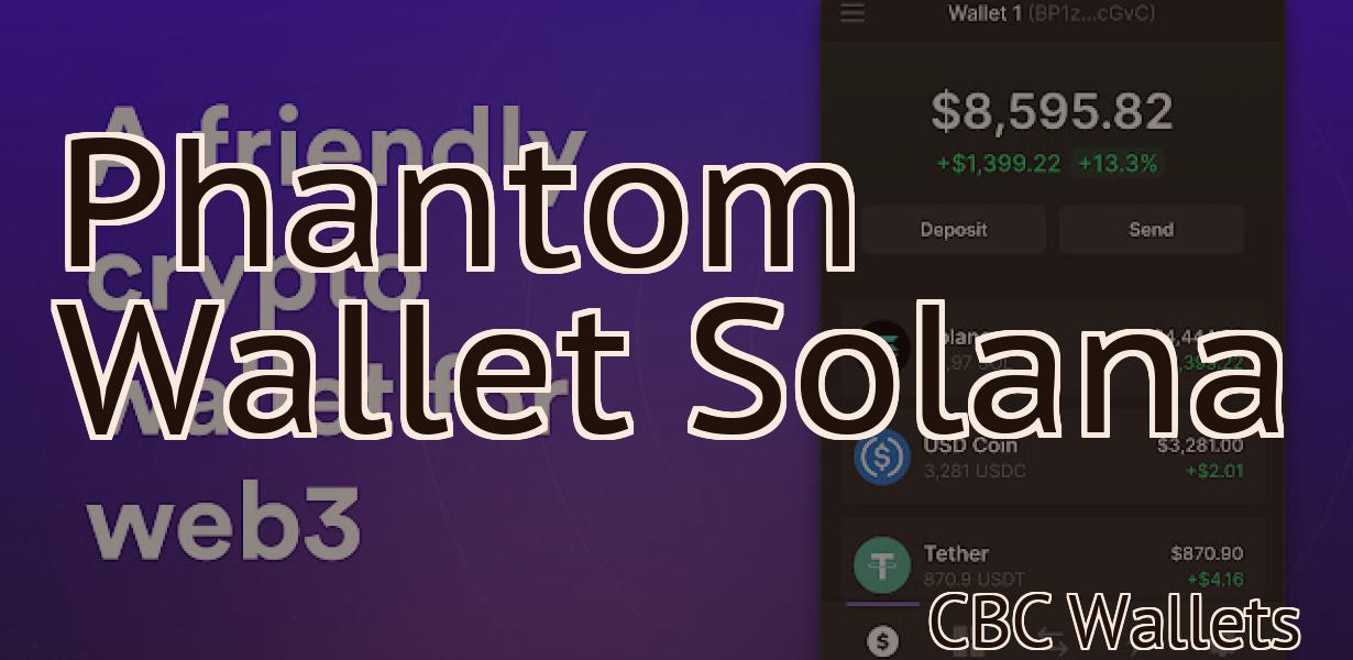 Phantom Wallet Solana