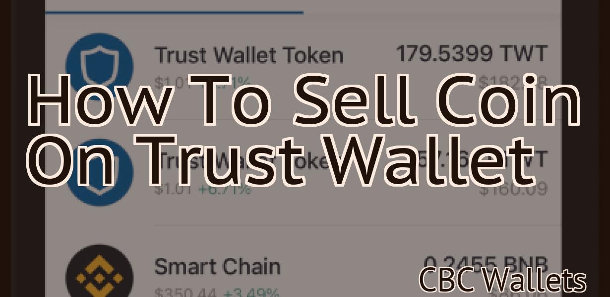 How To Sell Coin On Trust Wallet