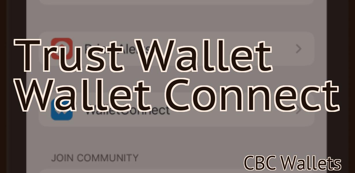 Trust Wallet Wallet Connect