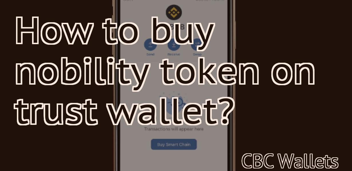 How to buy nobility token on trust wallet?