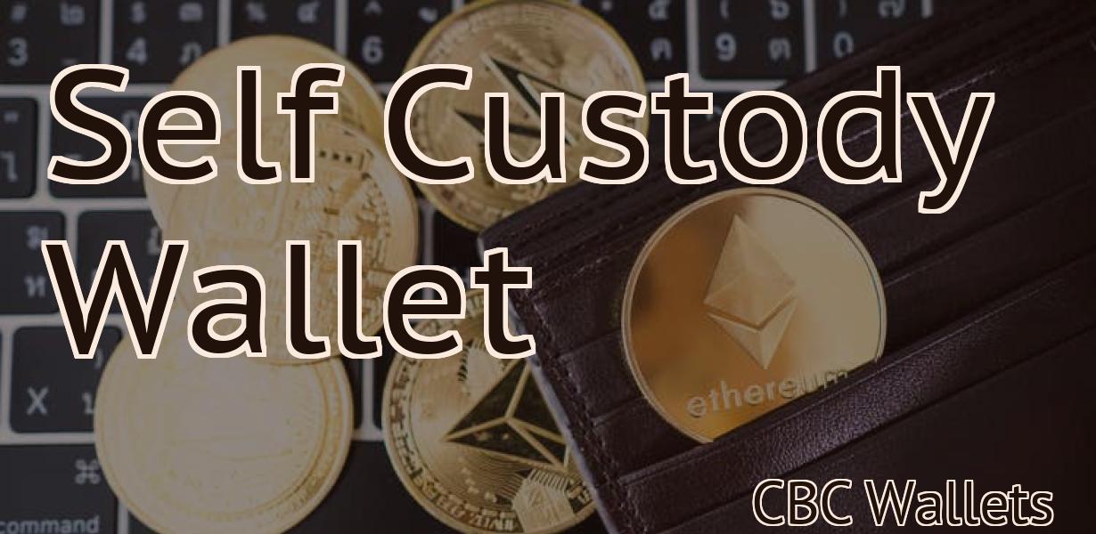 Self Custody Wallet