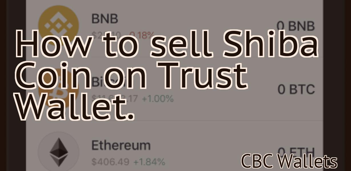 How to sell Shiba Coin on Trust Wallet.