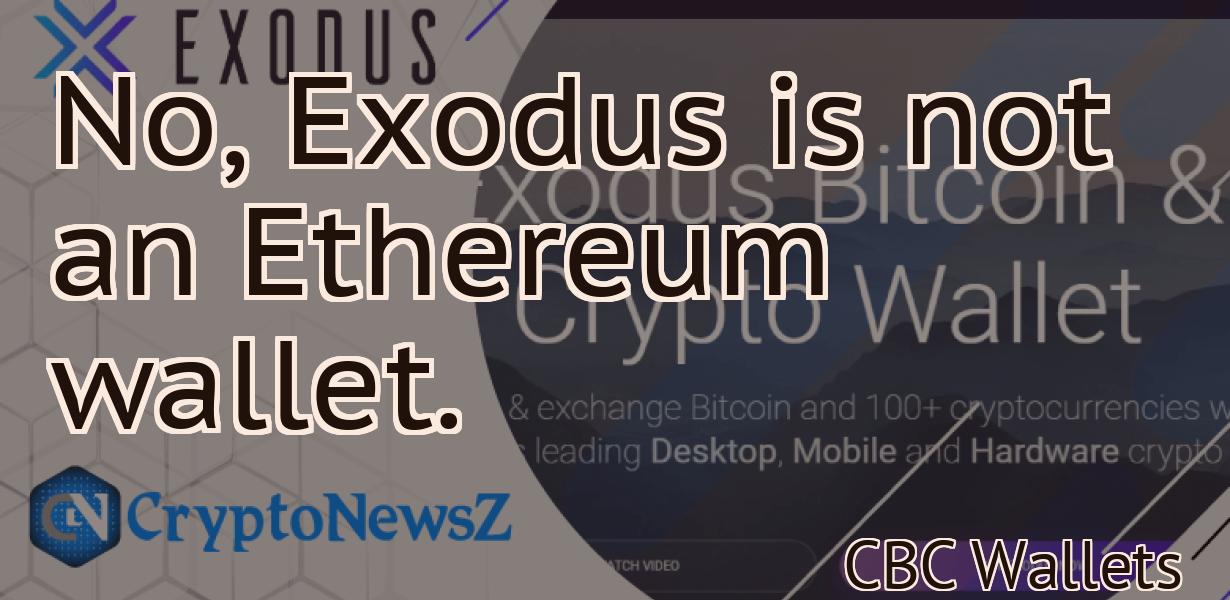 No, Exodus is not an Ethereum wallet.