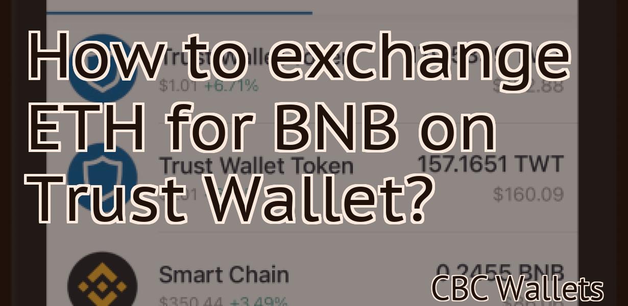How to exchange ETH for BNB on Trust Wallet?