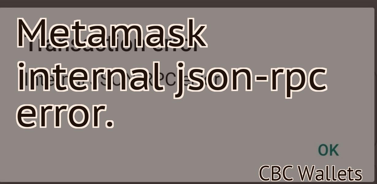 Metamask internal json-rpc error.