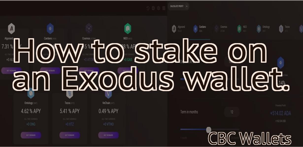How to stake on an Exodus wallet.