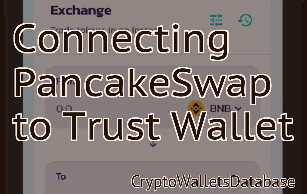 Connecting PancakeSwap to Trust Wallet