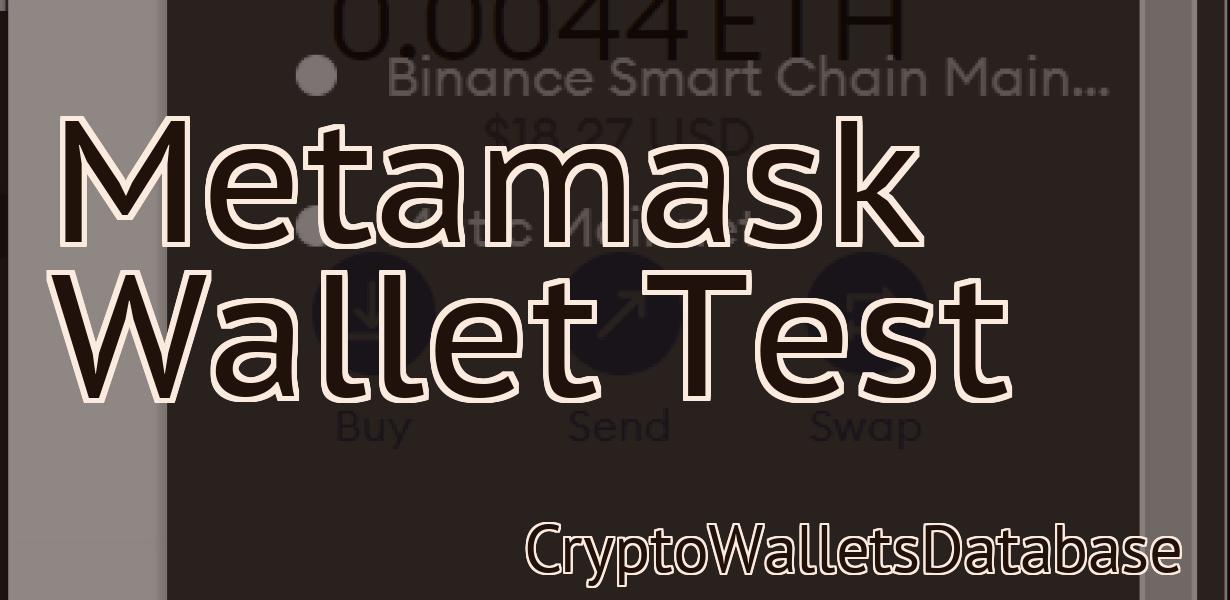Metamask Wallet Test
