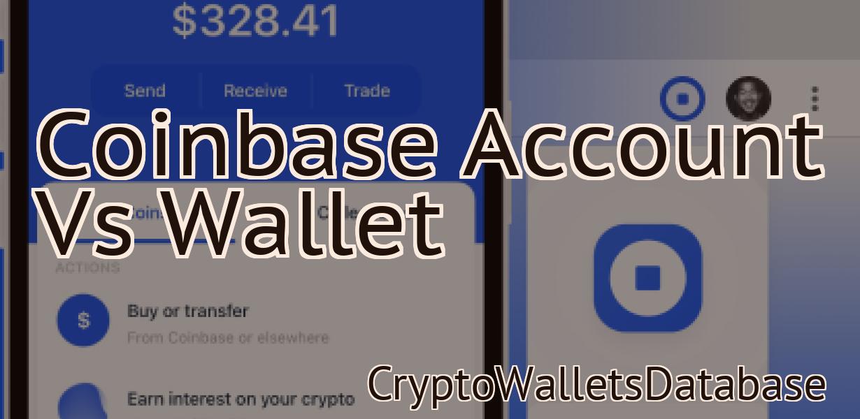 Coinbase Account Vs Wallet