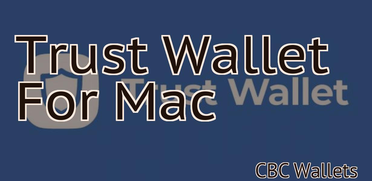 Trust Wallet For Mac