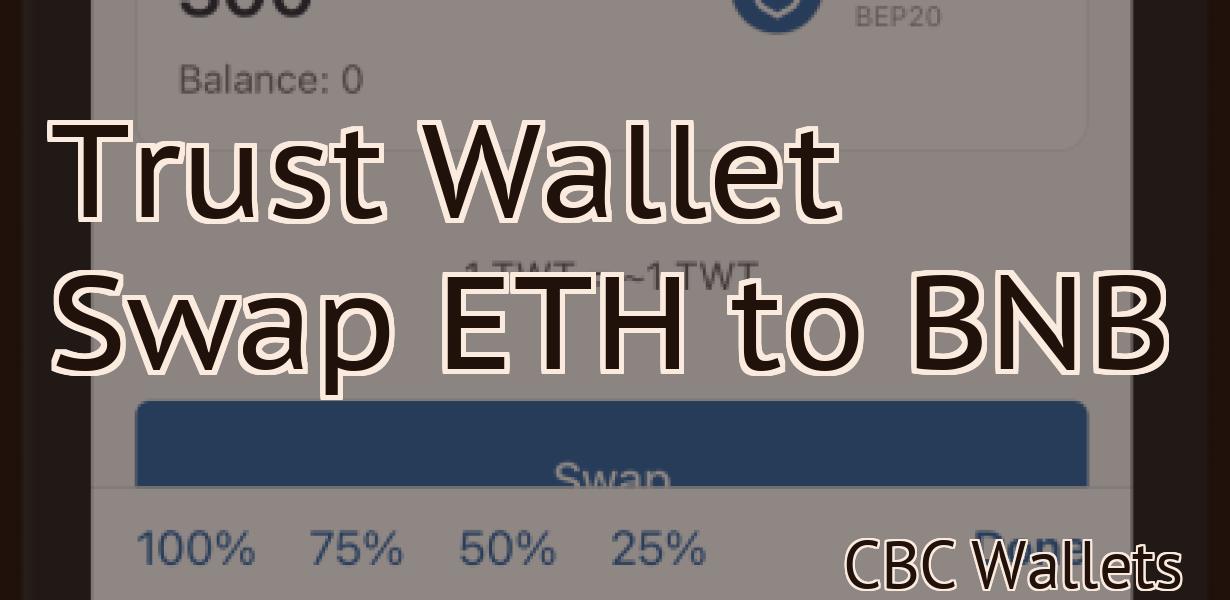 Trust Wallet Swap ETH to BNB