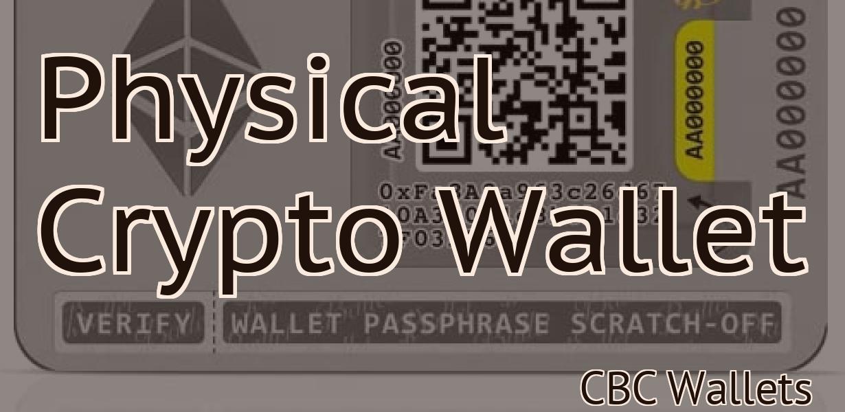 Physical Crypto Wallet