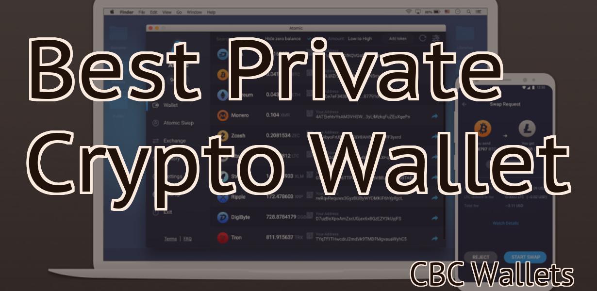 Best Private Crypto Wallet