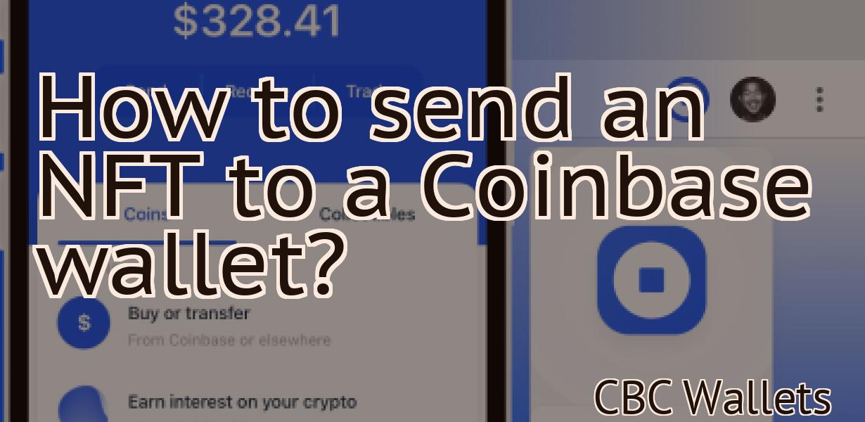 How to send an NFT to a Coinbase wallet?
