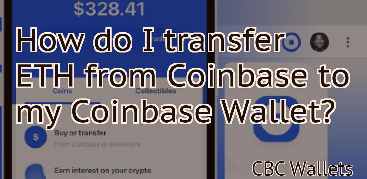 How do I transfer ETH from Coinbase to my Coinbase Wallet?