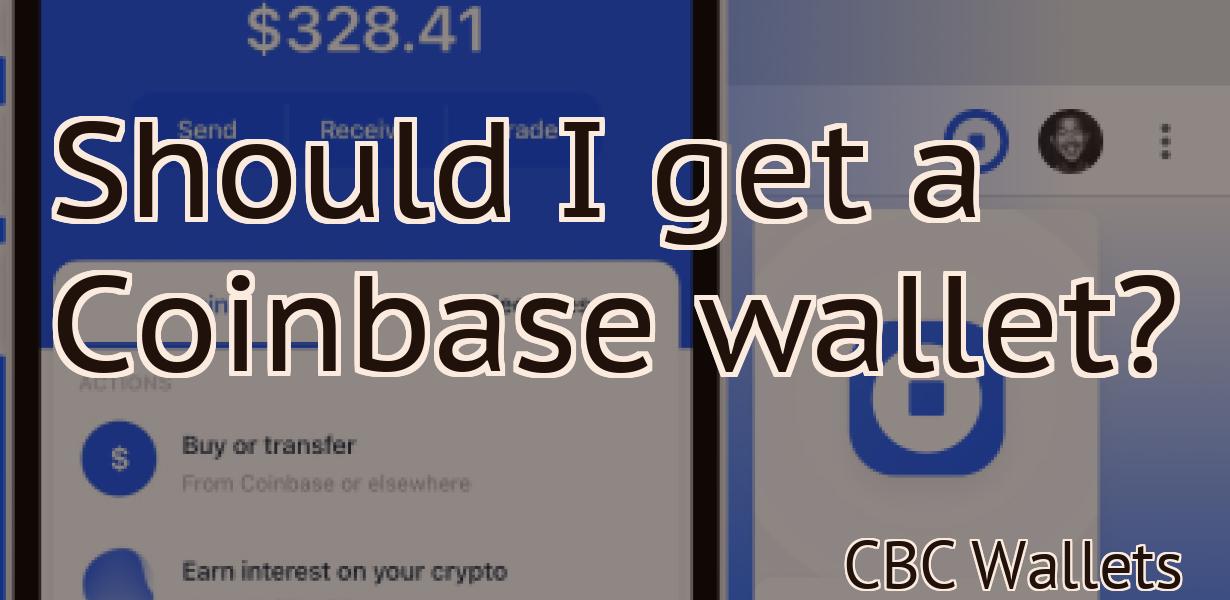 Should I get a Coinbase wallet?