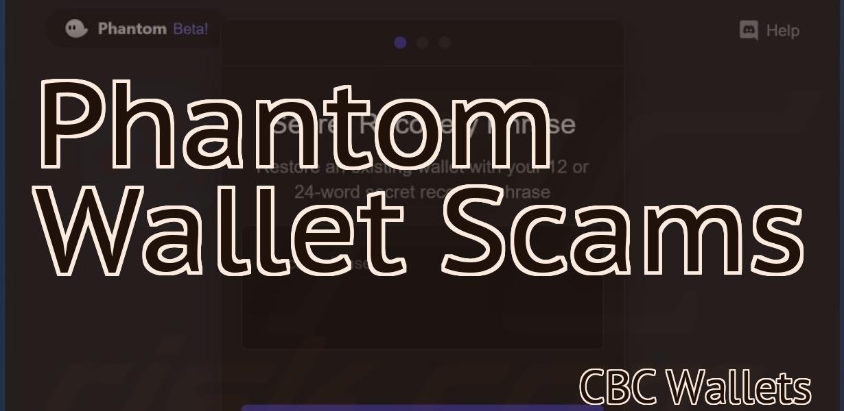 Phantom Wallet Scams