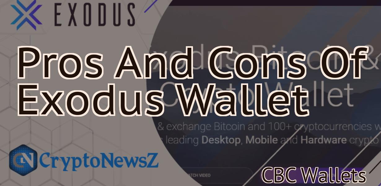 Pros And Cons Of Exodus Wallet