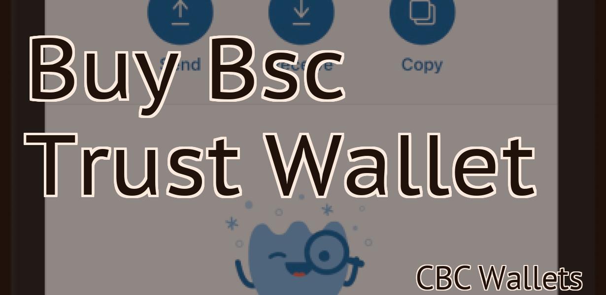 Buy Bsc Trust Wallet