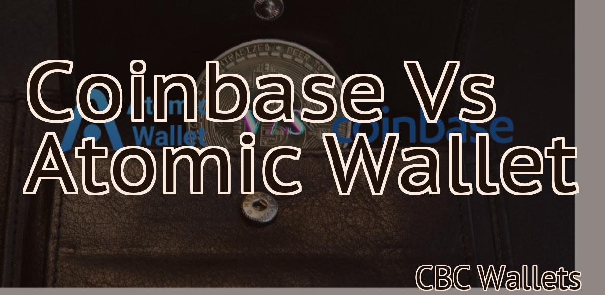 Coinbase Vs Atomic Wallet