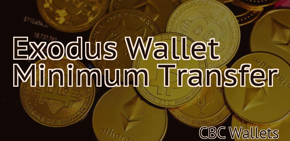 Exodus Wallet Minimum Transfer