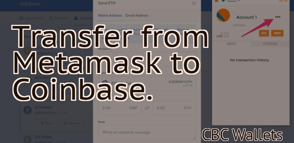 Transfer from Metamask to Coinbase.